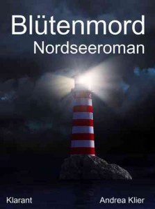 Cover des E-Books Blütenmord von Andrea Klier Klarant Verlag 